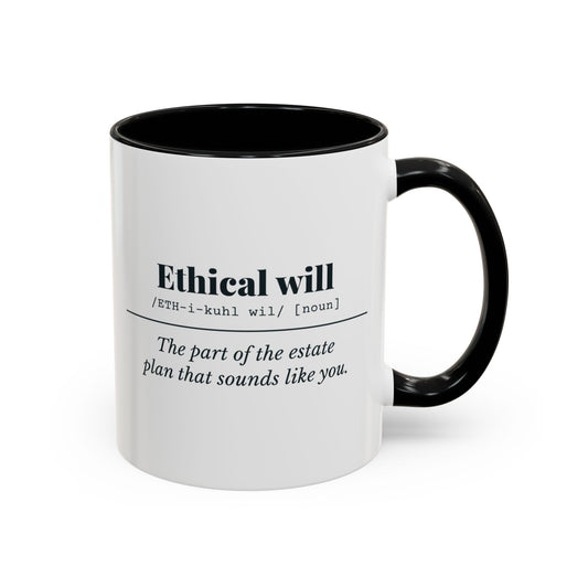 Ethical Will Definition Mug – Black handle and inside, 11 oz