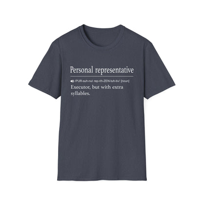 Personal Representative Definition T-Shirt