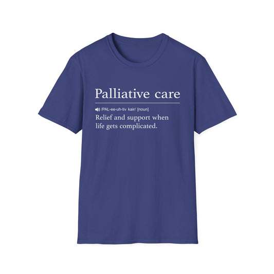 Palliative Care Definition T-Shirt