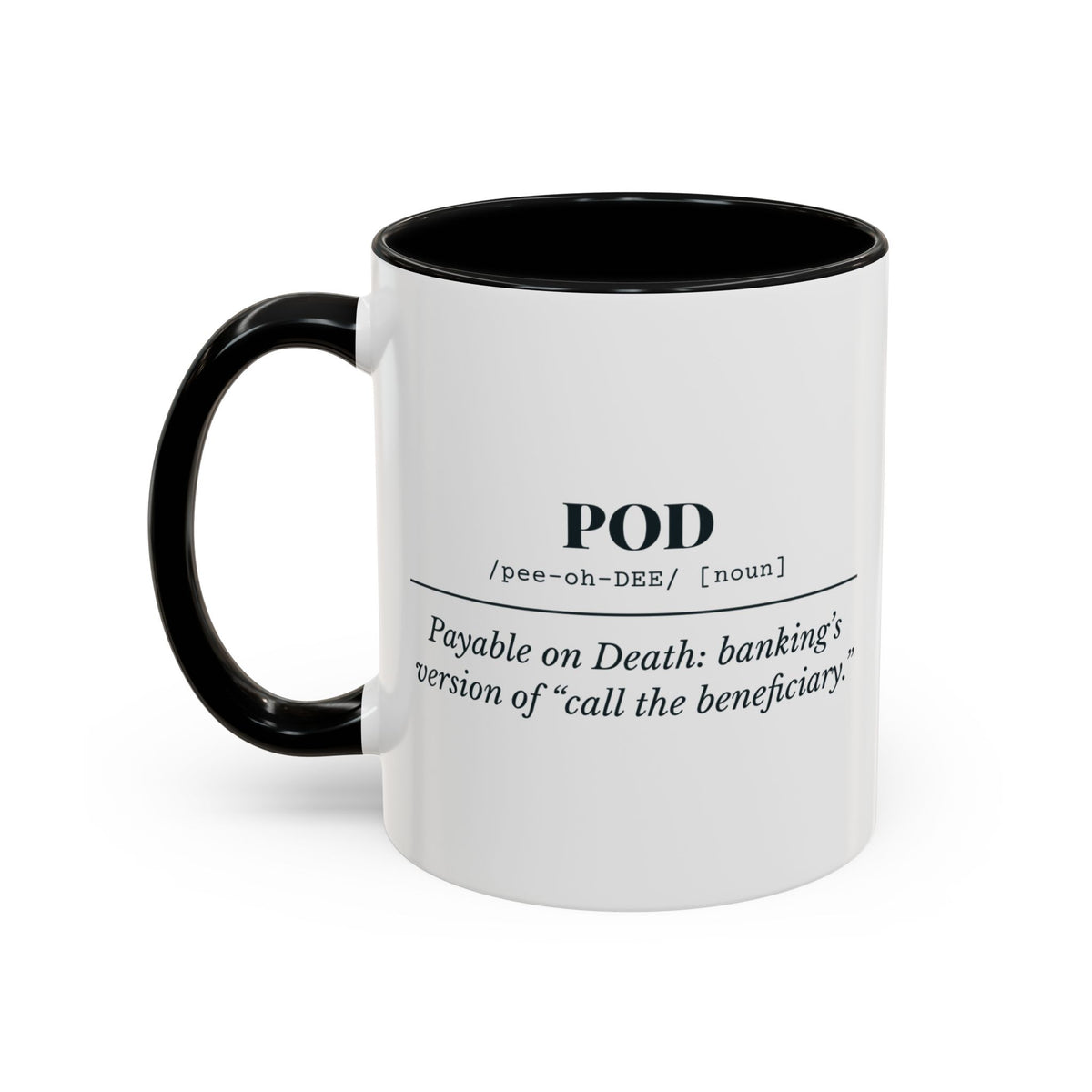 POD Definition Mug – Black handle and inside, 11 oz, other side