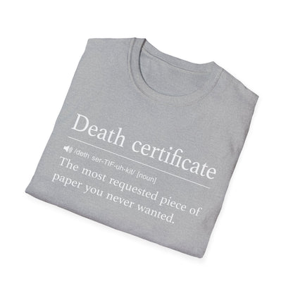 Death Certificate Most Requested T-Shirt