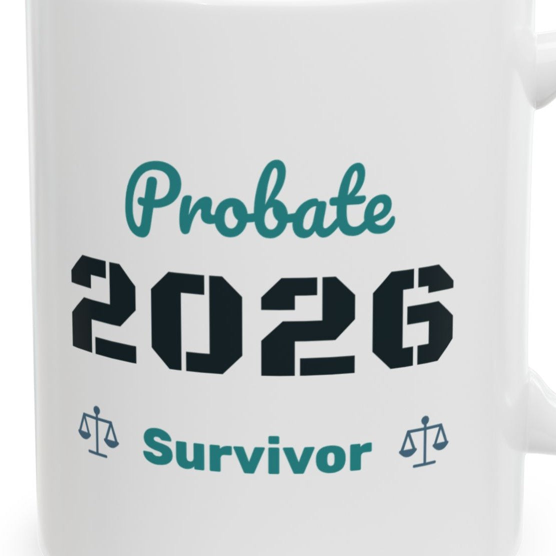 Close-up of the Probate Survivor 2026 Mug design