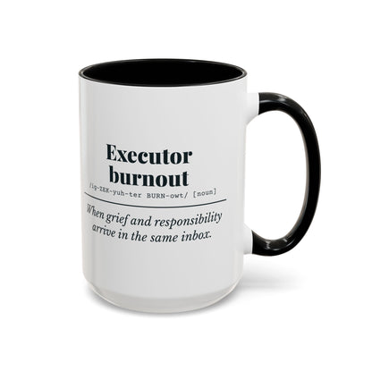 Executor Burnout Definition Mug – Black handle and inside, 15 oz