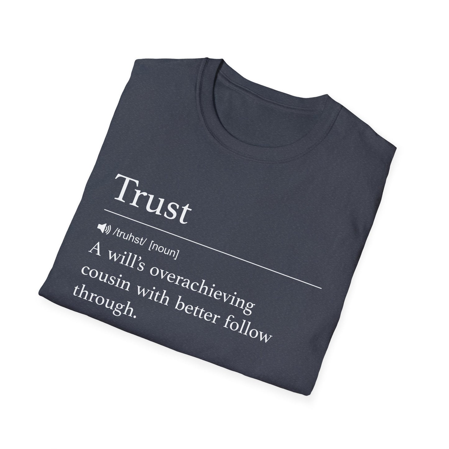 Trust Definition T-Shirt