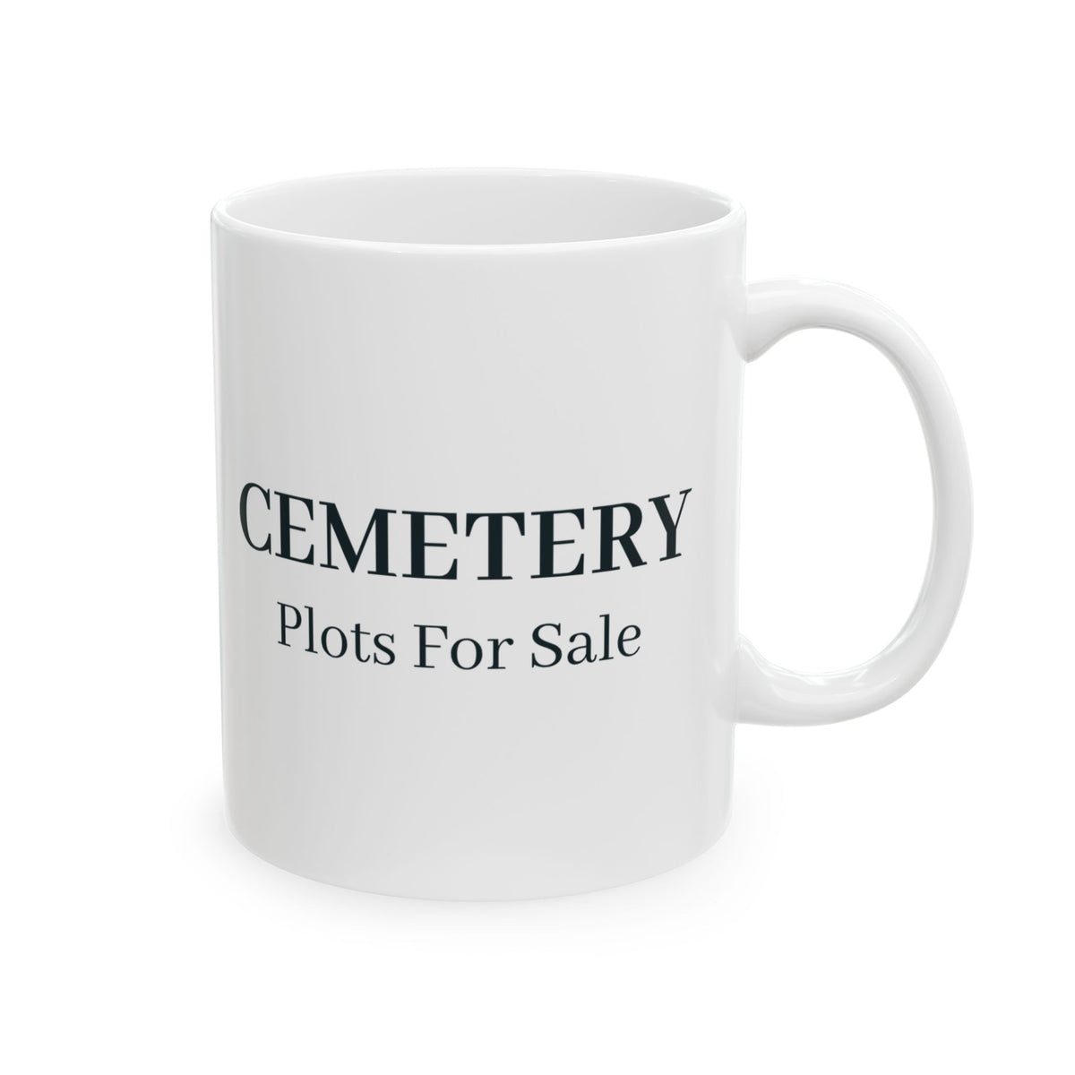 "Cemetery Plots for Sale" Mug