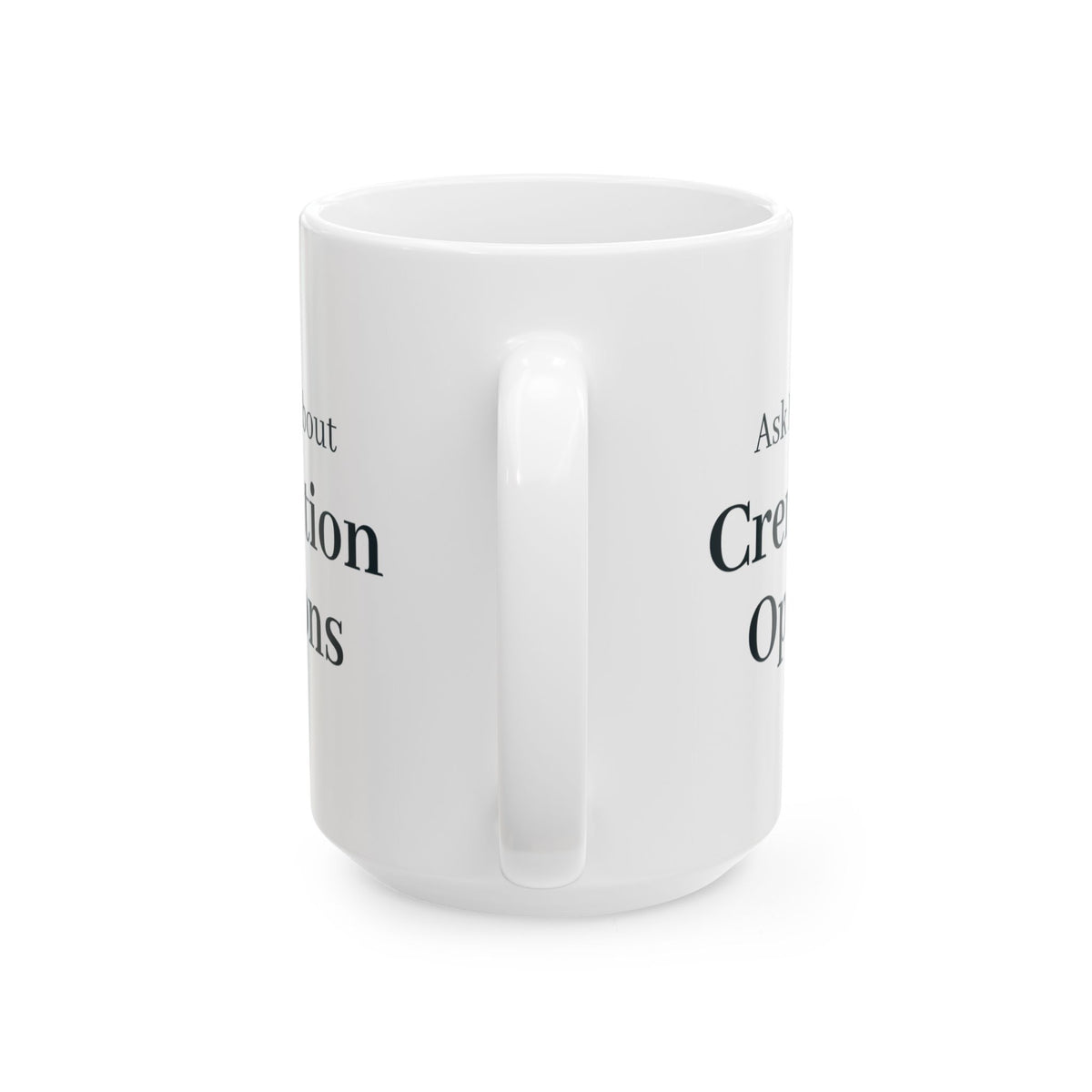 "Ask Me About Cremation Options" Mug