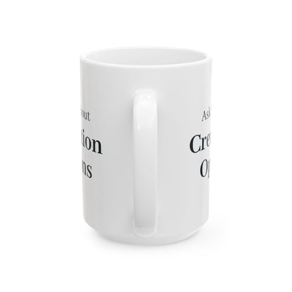 "Ask Me About Cremation Options" Mug
