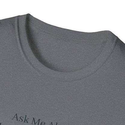Ask Me About Veteran Benefits T-Shirt
