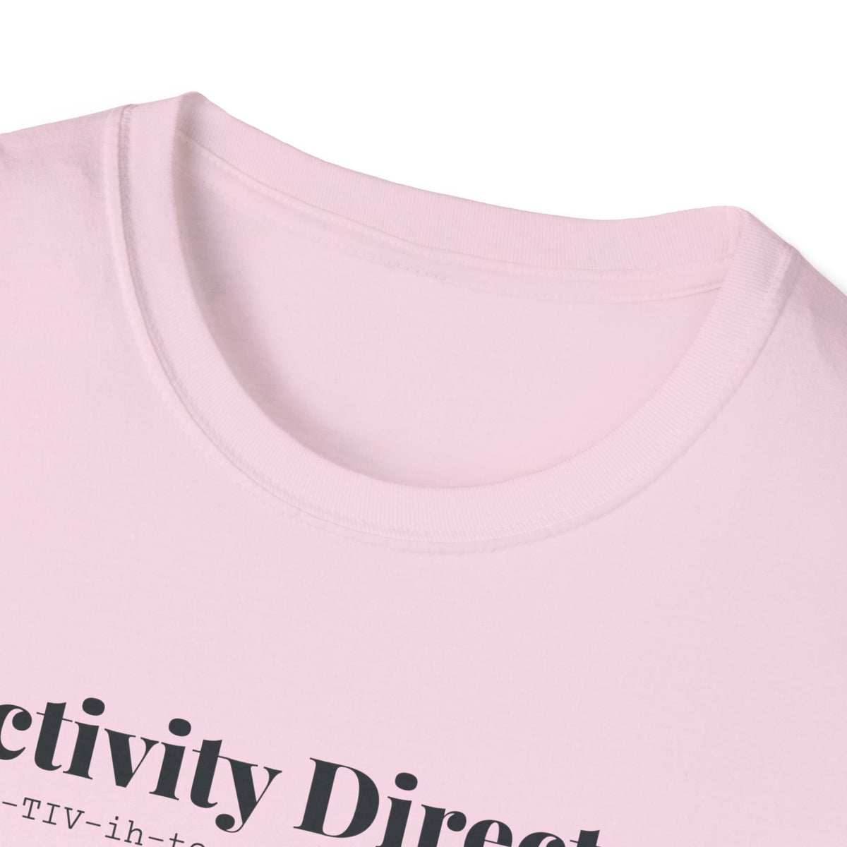 Activity Director Definition T-Shirt
