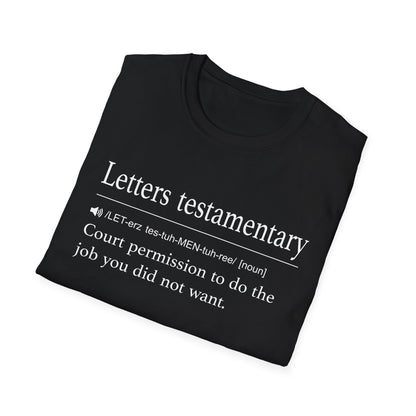 Letters Testamentary Definition T-Shirt