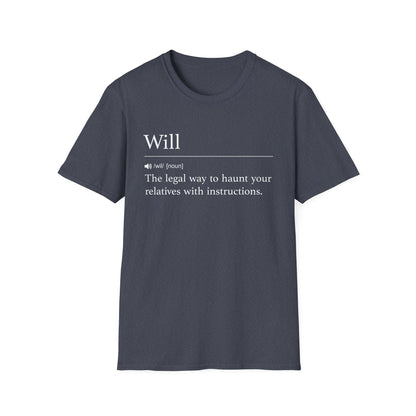 Will Definition Haunt with Instructions T-Shirt
