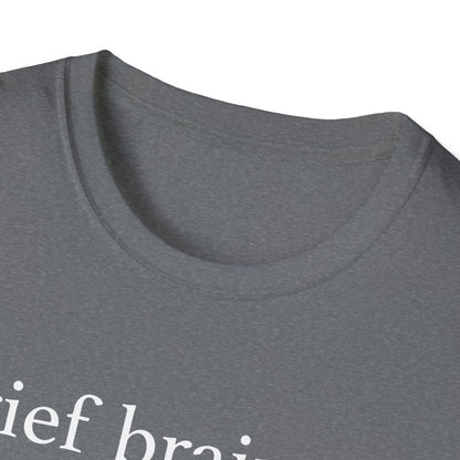 Grief Brain Emotionally Sponsored T-Shirt