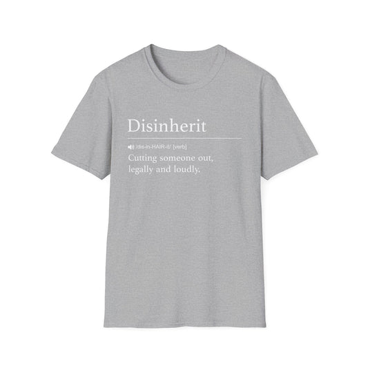 Disinherit Definition T-Shirt