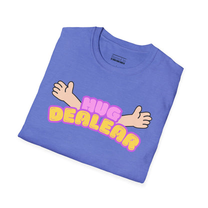 "Hug Dealer" Unisex T-Shirt