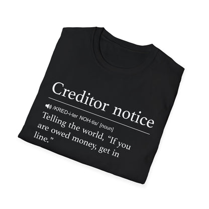Creditor Notice Definition T-Shirt