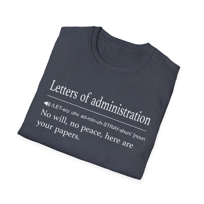 Letters of Administration Definition T-Shirt