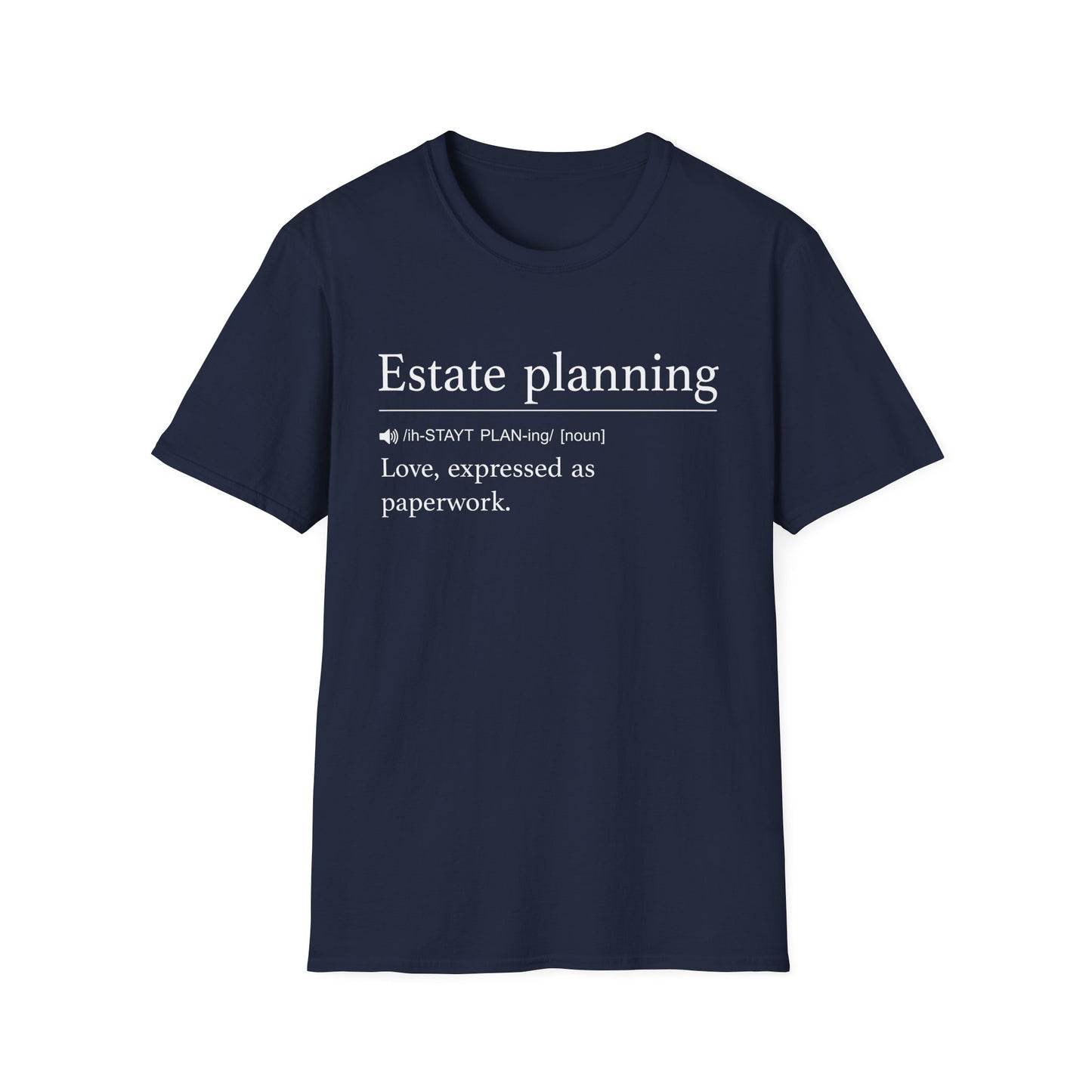 Estate Planning Love as Paperwork T-Shirt