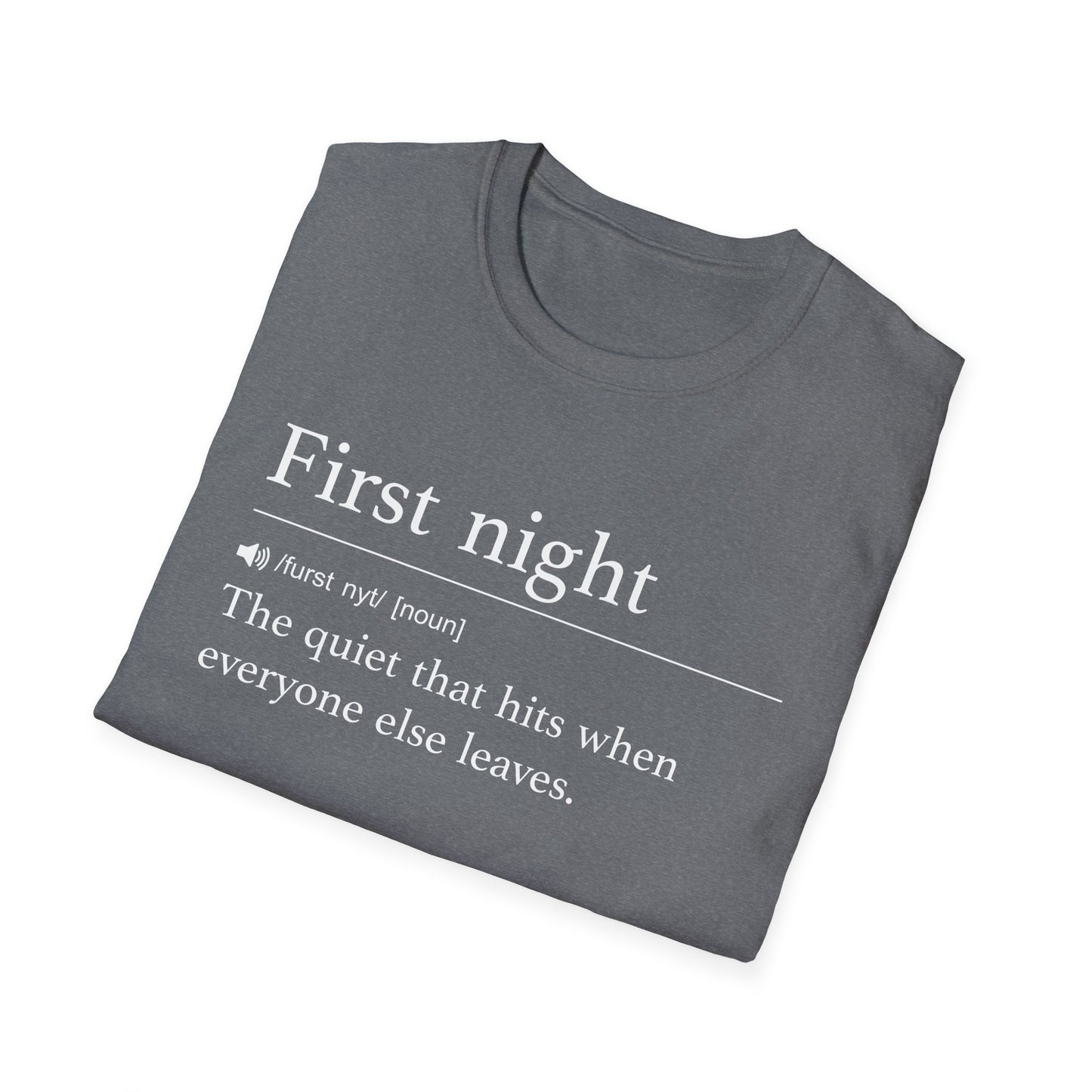 First Night Definition T-Shirt
