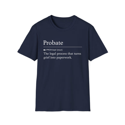 Probate Definition T-Shirt