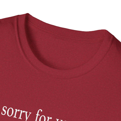 I’m Sorry For Your Loss Kind Words T-Shirt