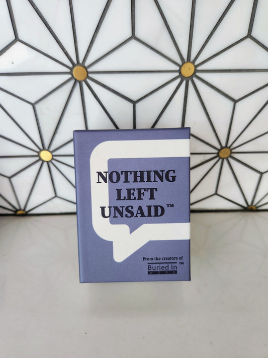 Nothing Left Unsaid™ Card Game