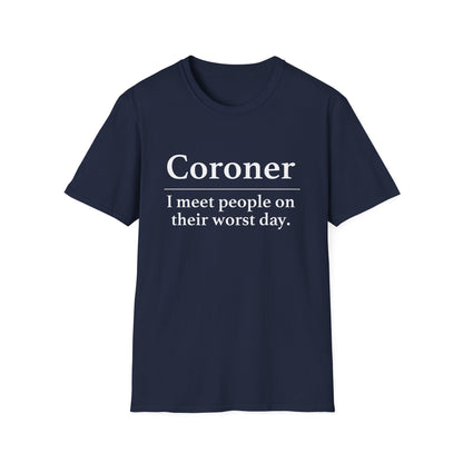 Coroner Definition T-Shirt