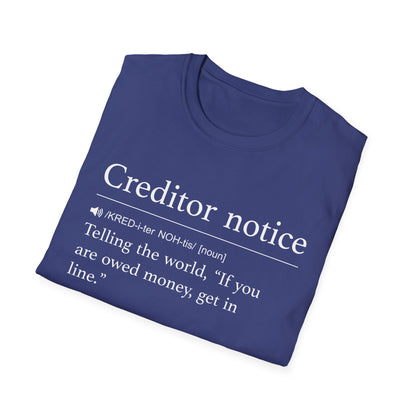 Creditor Notice Definition T-Shirt