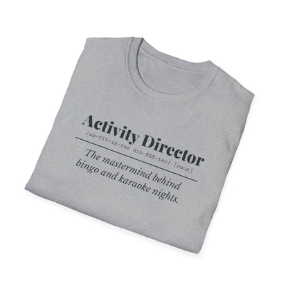 Activity Director Definition T-Shirt