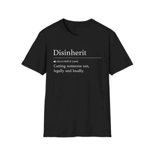 Disinherit Definition T-Shirt