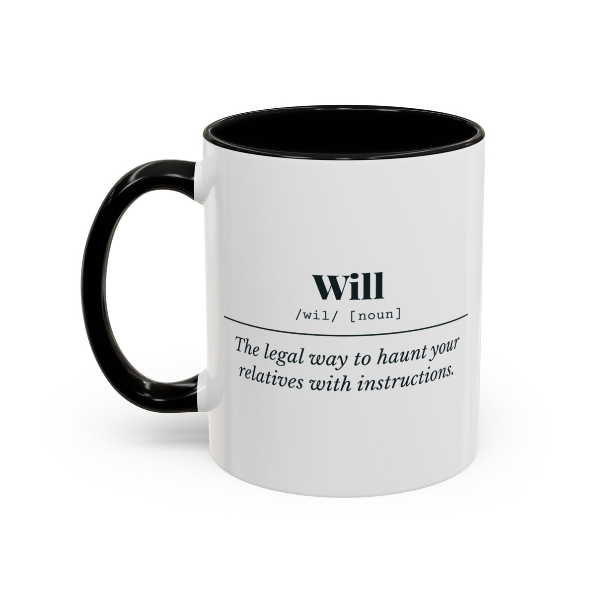 Will Definition “Haunt with Instructions” Mug – Black handle and inside, 11 oz, other side