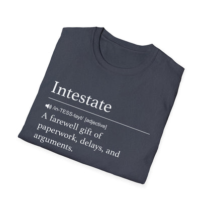 Intestate Farewell Gift T-Shirt