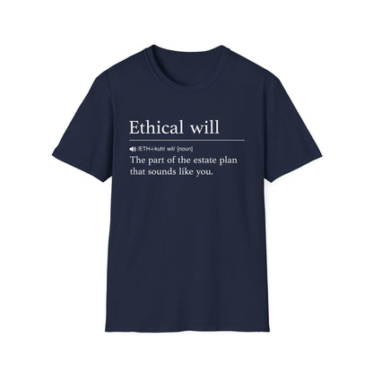 Ethical Will Definition T-Shirt