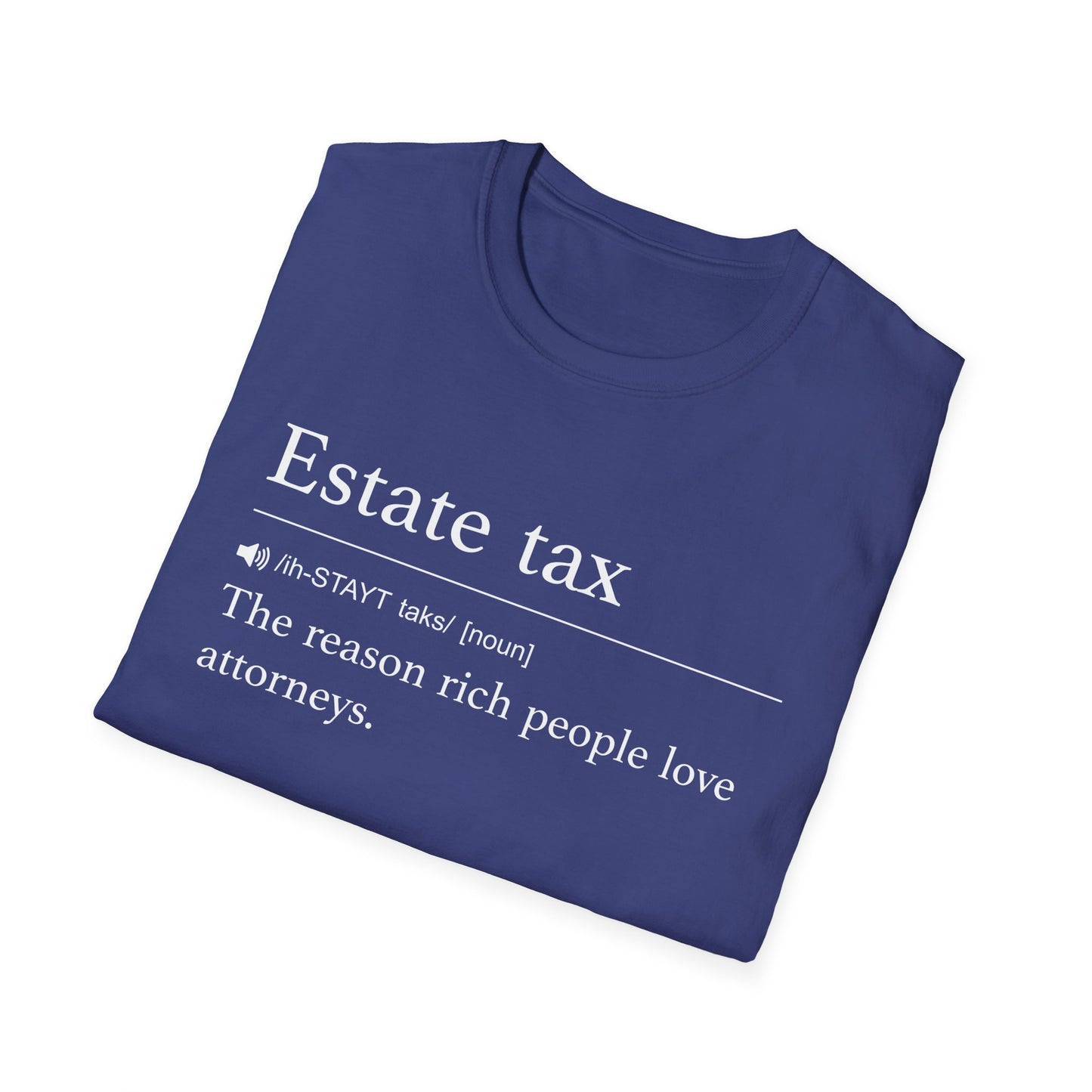 Estate Tax Love Attorneys T-Shirt