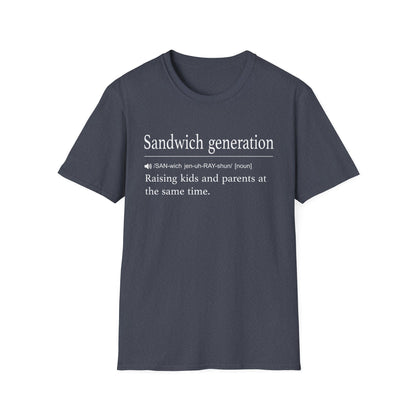 Sandwich Generation Definition T-Shirt