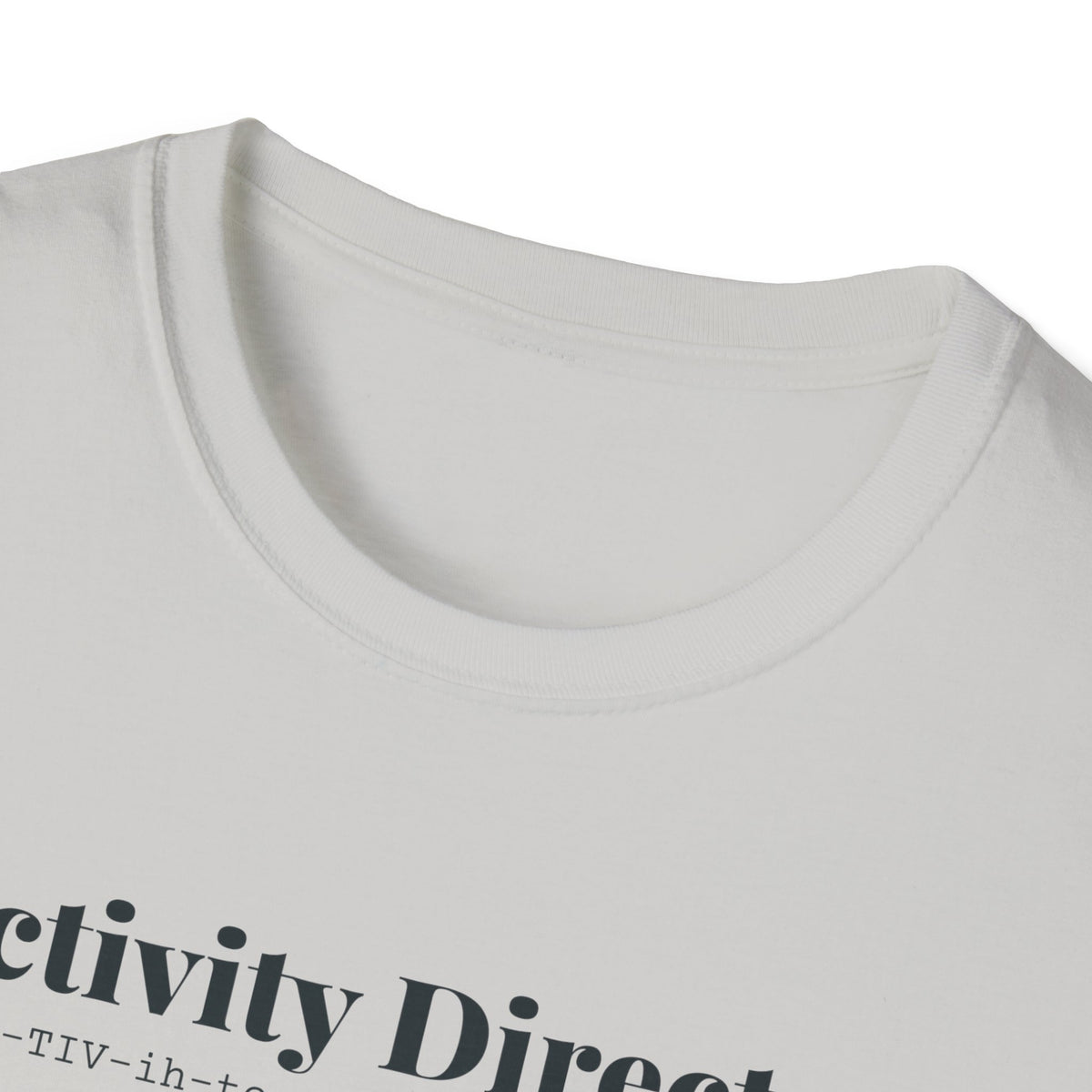 Activity Director Definition T-Shirt