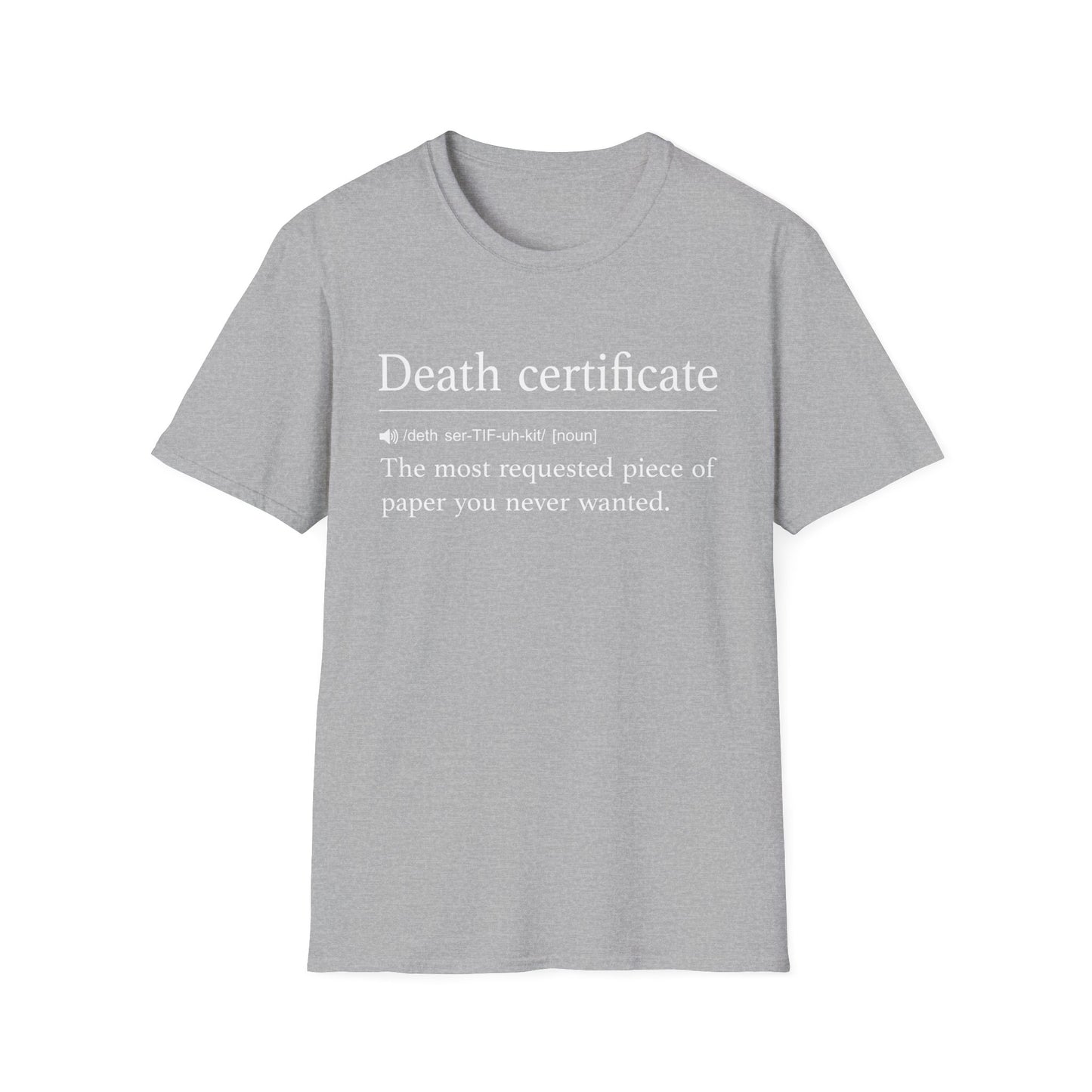 Death Certificate Most Requested T-Shirt