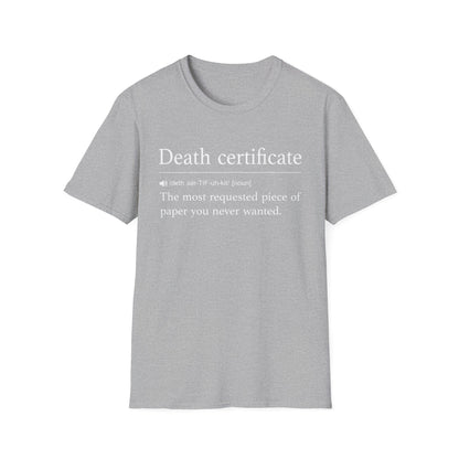 Death Certificate Most Requested T-Shirt