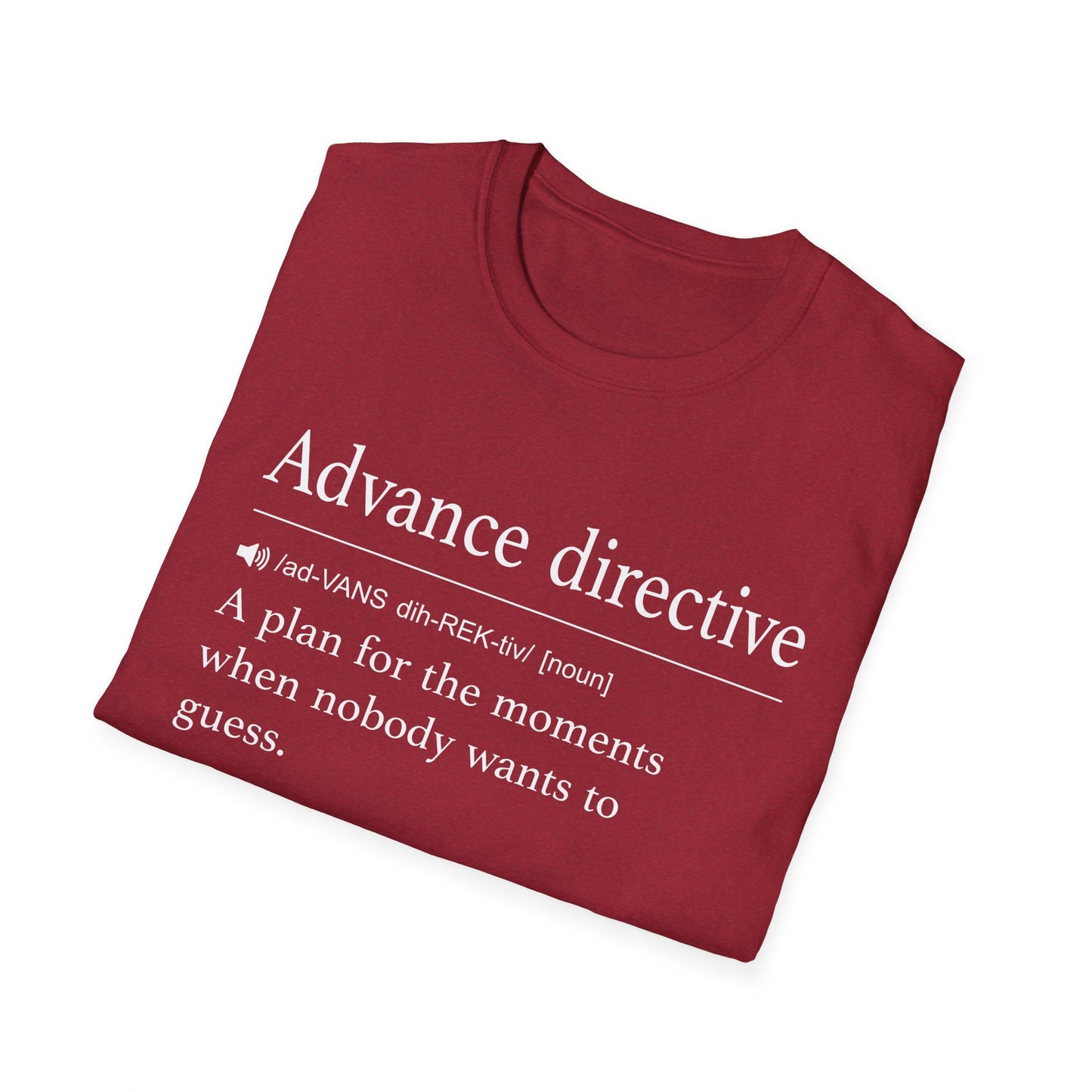 Advance Directive Definition T-Shirt
