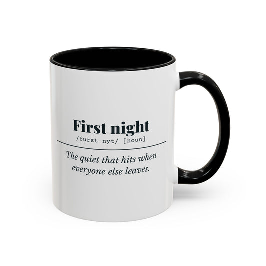 First Night Definition Mug – Black handle and inside, 11 oz