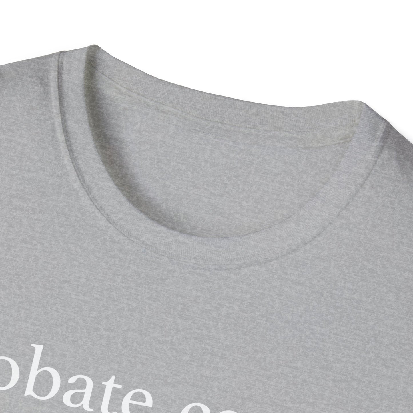 Probate Court Estates Wait T-Shirt