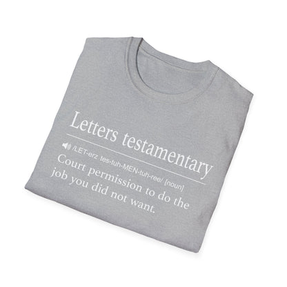 Letters Testamentary Definition T-Shirt