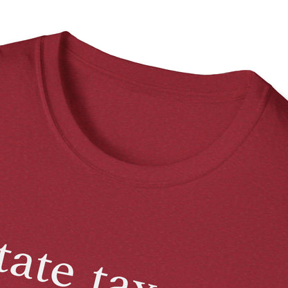 Estate Tax Love Attorneys T-Shirt