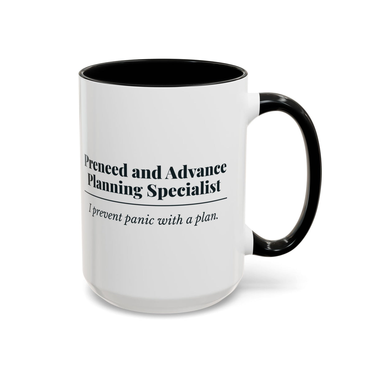 Preneed and Advance Planning Specialist Definition Mug – Black handle and inside, 15 oz
