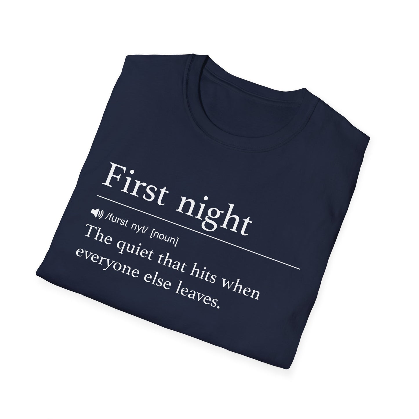 First Night Definition T-Shirt