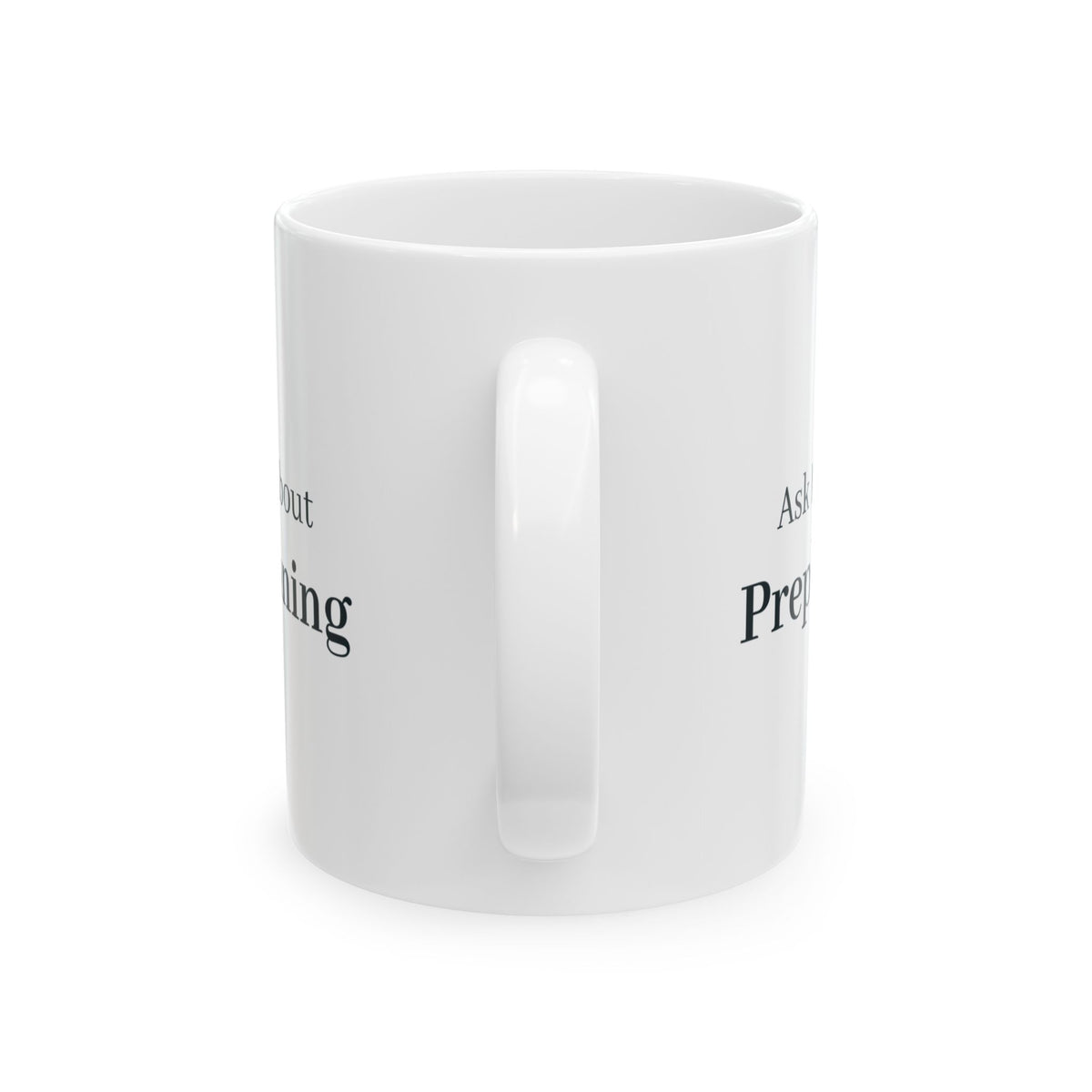"Ask Me About Preplanning" Mug