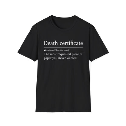Death Certificate Most Requested T-Shirt