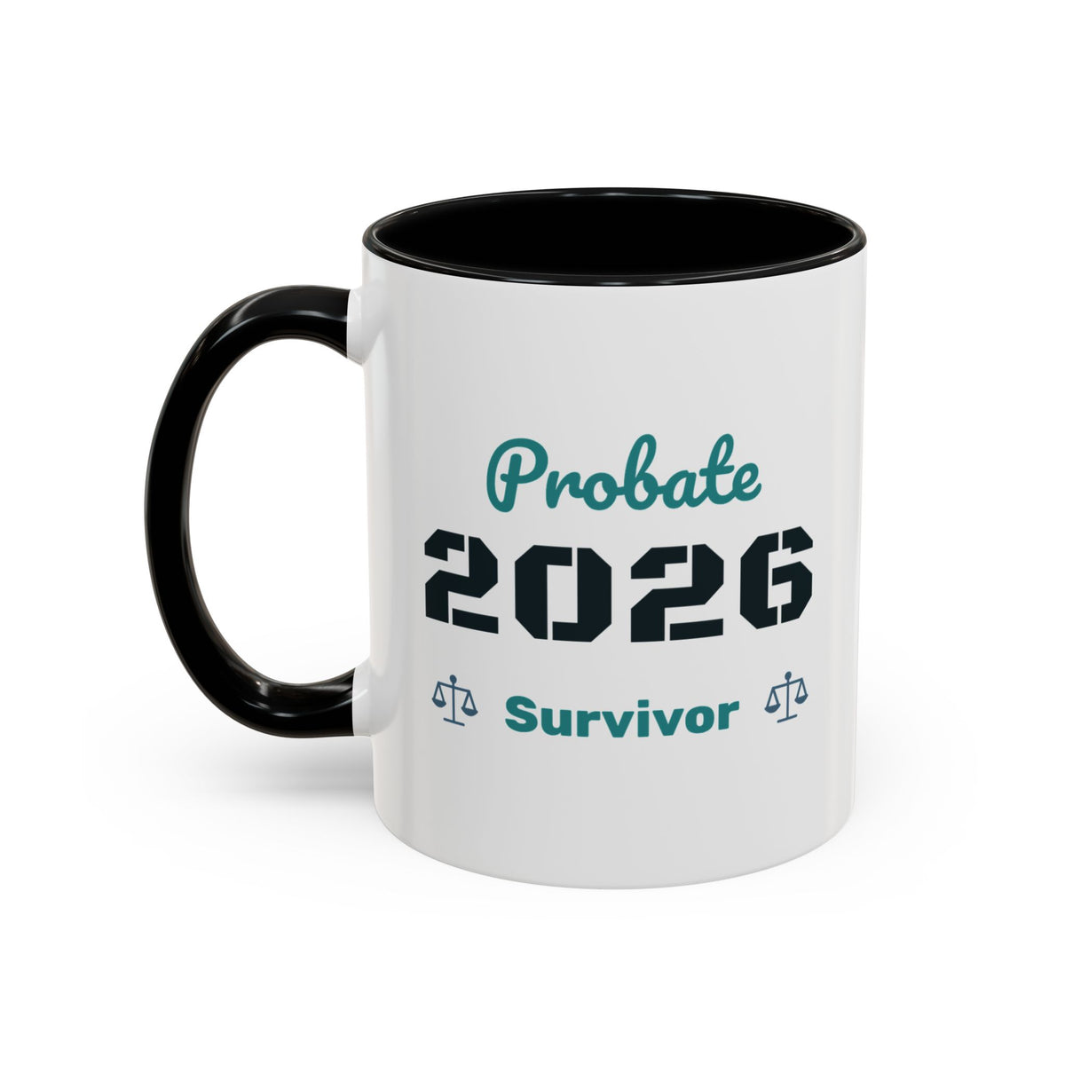 Probate Survivor 2026 Mug – Black handle and inside, 11 oz, other side