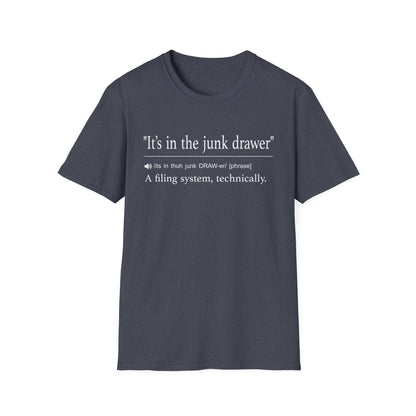 It’s in the Junk Drawer T-Shirt