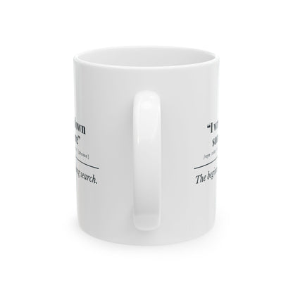 "I Wrote It Down Somewhere" Mug