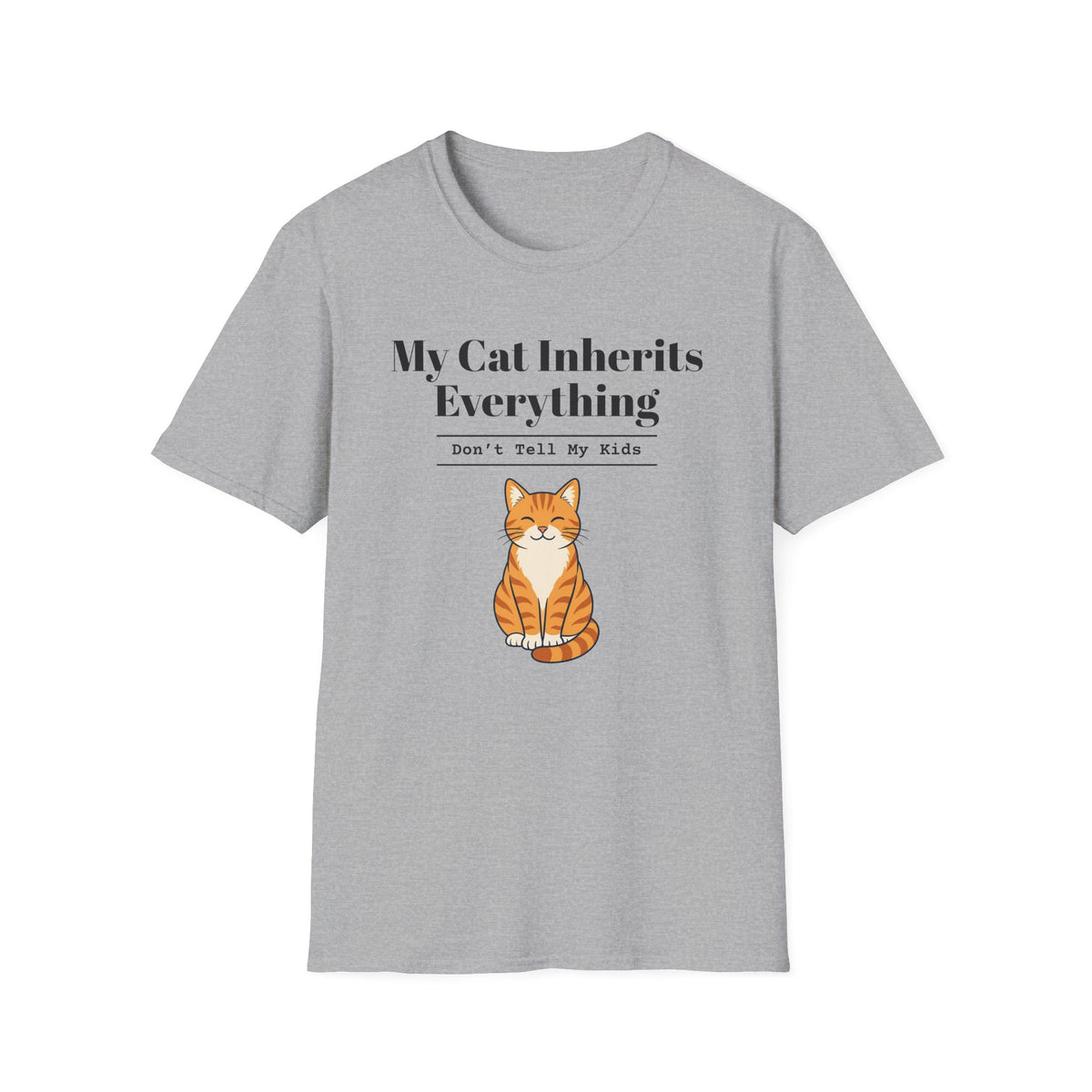 My Cat Inherits Everything T-Shirt